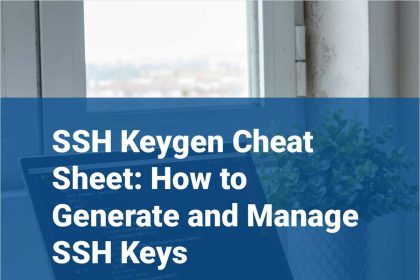 SSH Keygen Cheat Sheet