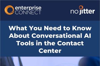 What You Need to Know About Conversational AI Tools in the Contact Center